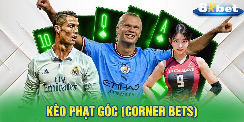 Kèo Phạt Góc (Corner Bets)