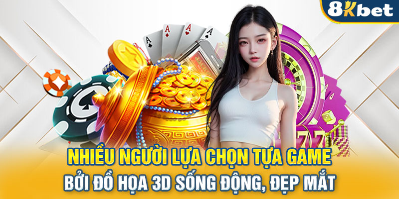 Nhiều người lựa chọn tựa game bởi đồ họa 3D sống động, đẹp mắt